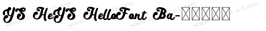 YS HeYS HelloFont Ba字体转换